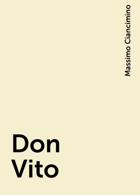 Don Vito, Massimo Ciancimino