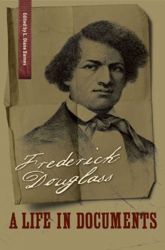 Frederick Douglass, Frederick Douglass