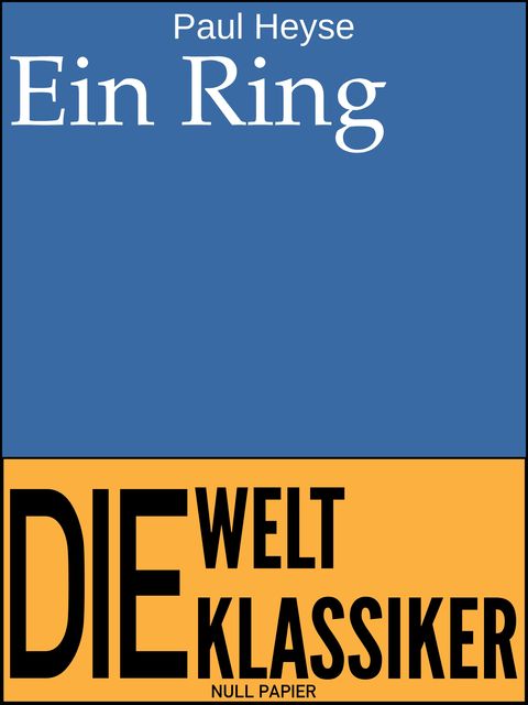 Ein Ring, Paul Heyse