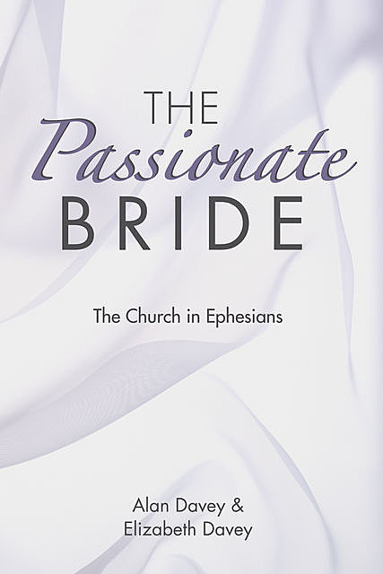The Passionate Bride, Alan Davey, Elizabeth Davey