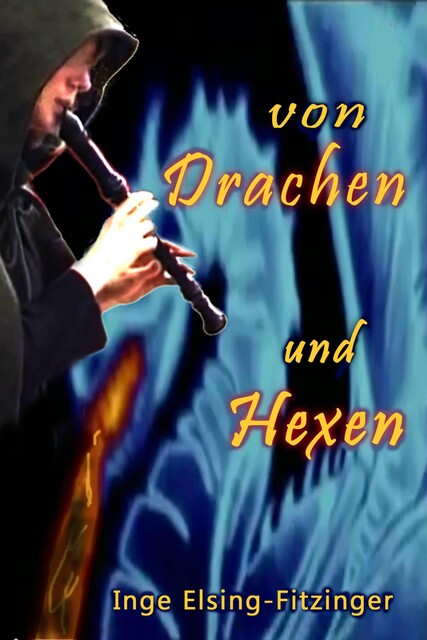 Von Drachen und Hexen, Inge Elsing-Fitzinger