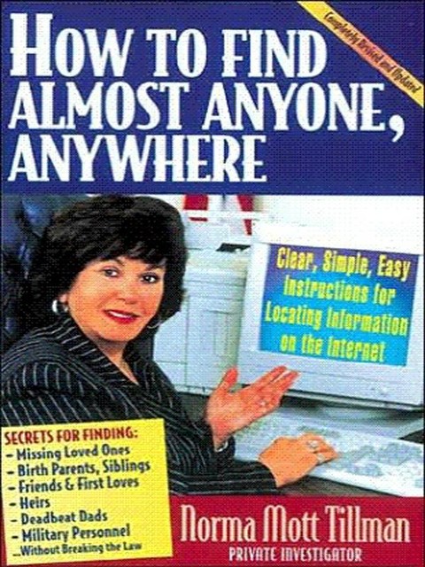 How to Find Anybody, Anywhere, Norma Tillman