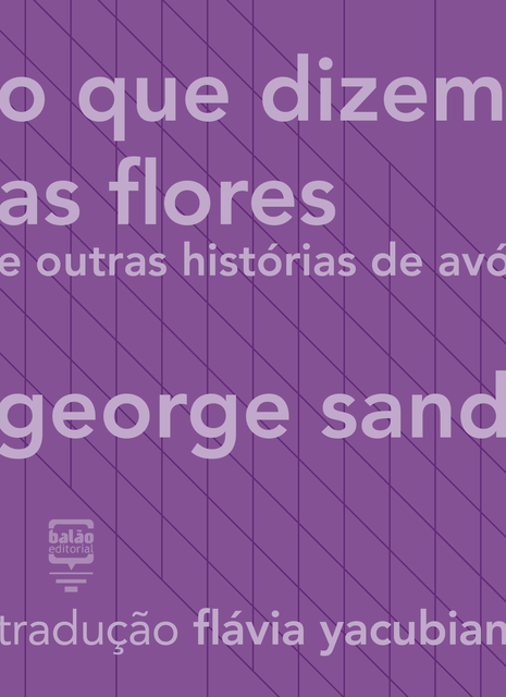 O que dizem as flores e outras histórias de avó, George Sand