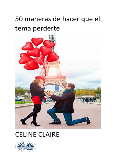 50 Maneras De Hacer Que Él Tema Perderte, Celine Claire