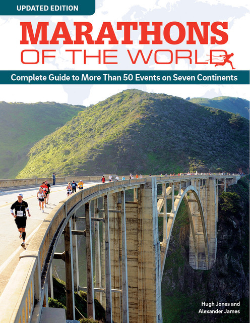 Marathons of the World, Updated Edition, Hugh Jones, James Alexander