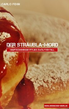 Der Sträubla-Mord, Carlo Fehn