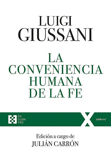 La conveniencia humana de la fe, Luigi Giussani
