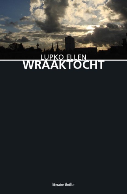 Wraaktocht, Lupko Ellen