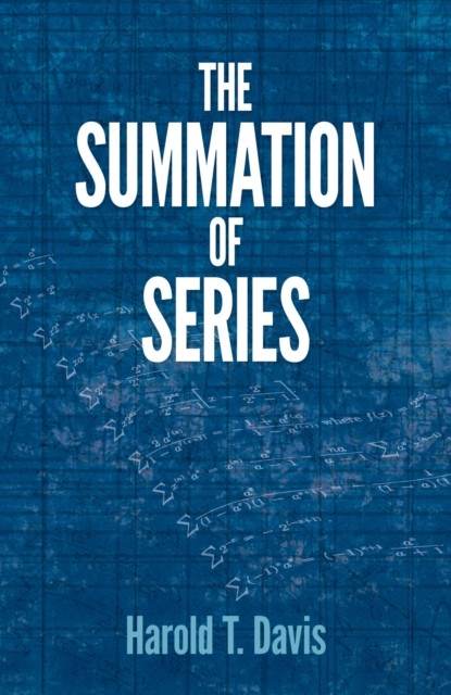 The Summation of Series, Harold Davis
