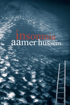 Insomnia, Aamer Hussein