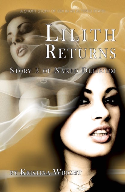 Lilith Returns, Kristina Wright