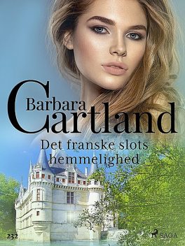 Det franske slots hemmelighed, Barbara Cartland
