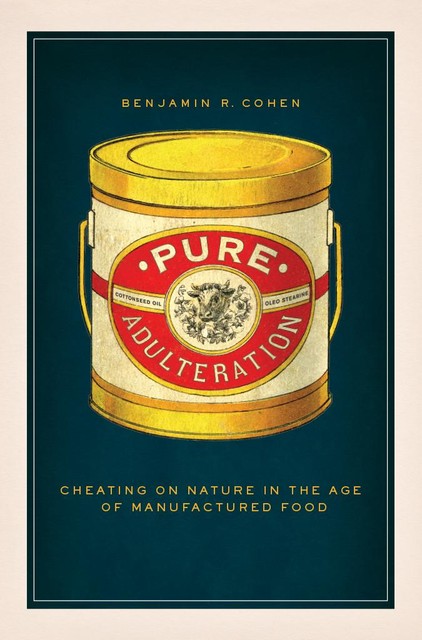 Pure Adulteration, Benjamin Cohen