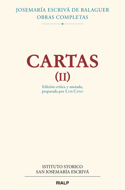 Cartas II (Edición crítico-histórica), Josemaría Escrivá de Balaguer