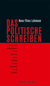 Das Politische Schreiben, Hans-Thies Lehmann