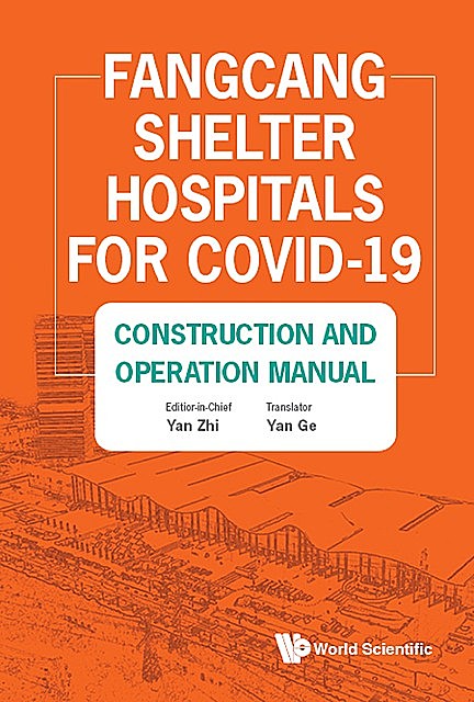 Fangcang Shelter Hospitals for COVID-19, Yan Ge, Yan Zhi