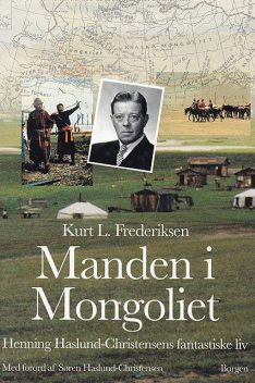 Manden i Mongoliet, Kurt L. Frederiksen