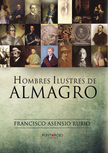 Hombres ilustres de Almagro, Francisco Asensio Rubio