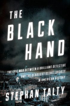 The Black Hand, Stephan Talty