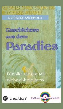 Geschichten aus dem Paradies, Norbert Wickbold