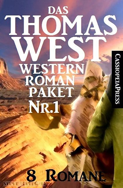 Das Thomas West Western Roman-Paket Nr. 1 (8 Romane), Thomas West