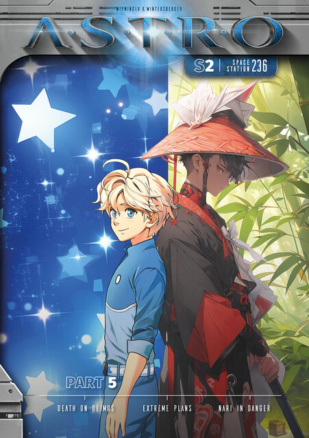 ASTRO S2 – Part 5: Death on Deimos, Extreme Plans, Nari in Danger, Manuela Wieninger, Martin Wintersberger