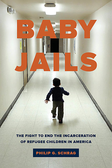 Baby Jails, Philip G.Schrag