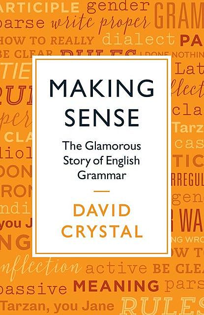 Making Sense, David Crystal