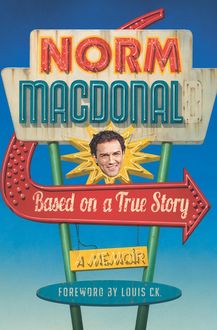 Based on a True Story, Norm MacDonald