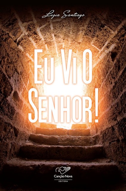 Eu vi o Senhor, Luzia Santiago