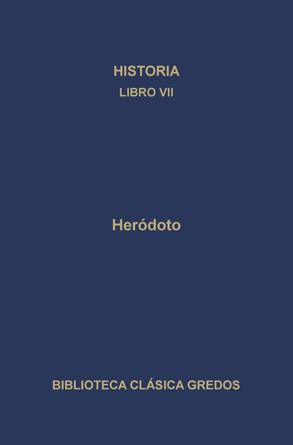 Historia. Libro VII, Heródoto
