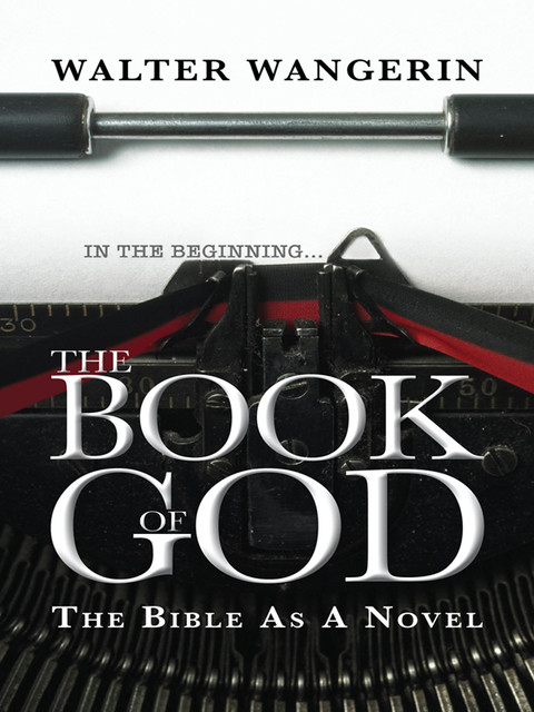 The Book of God, Walter Wangerin Jr.