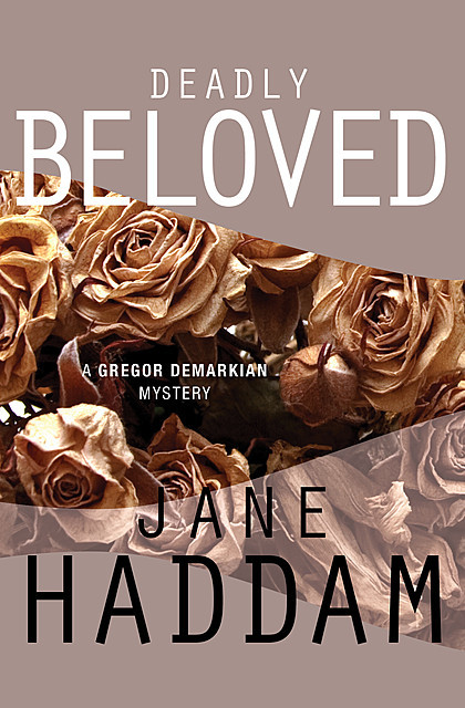 Deadly Beloved, Jane Haddam