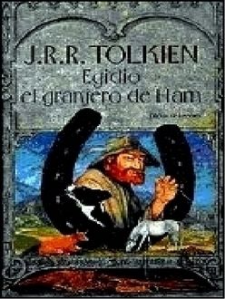 Egidio, El Granjero De Ham, J.R.R.Tolkien