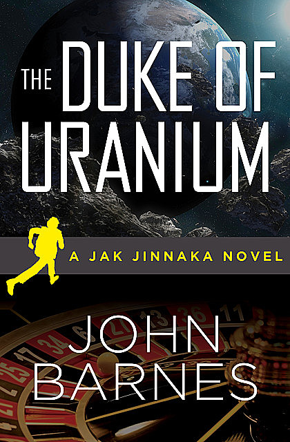 The Duke of Uranium, John Barnes