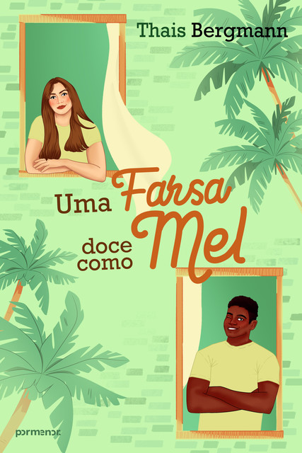 Uma farsa doce como mel, Thais Bergmann