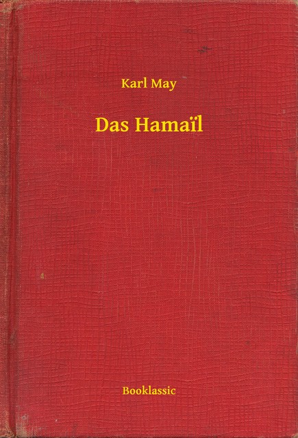 Das Hamaïl, Karl May
