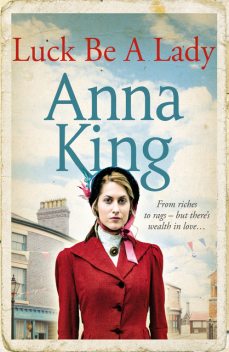 Luck Be a Lady, Anna King