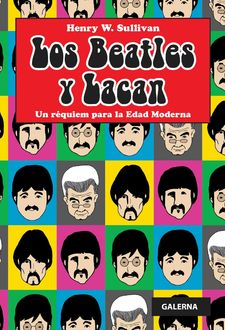 Los Beatles y Lacan, Henry Sullivan