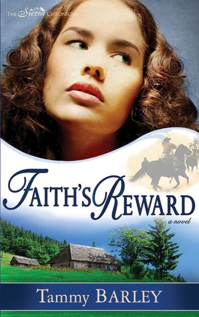 Faith's Reward, Tammy Barley