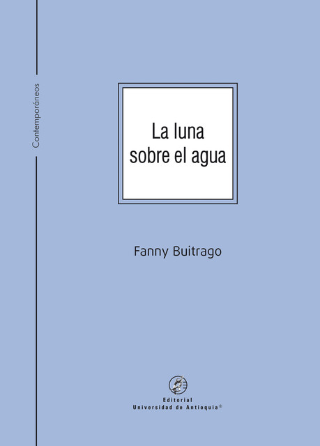La luna sobre el agua, Fanny Buitrago