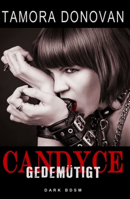 Candyce – Gedemütigt, Tamora Donovan