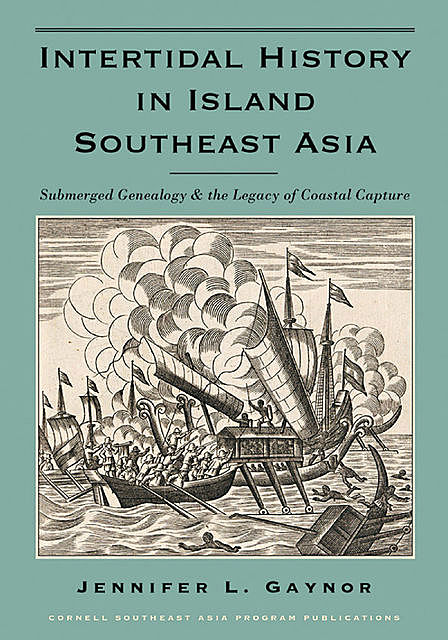 Intertidal History in Island Southeast Asia, Jennifer L. Gaynor