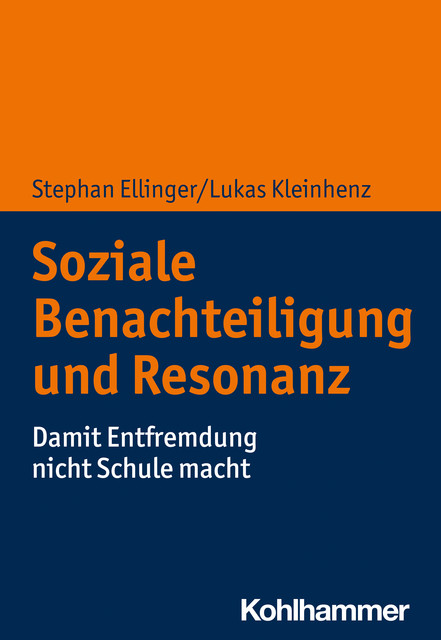 Soziale Benachteiligung und Resonanzerleben, Stephan Ellinger, Lukas Kleinhenz