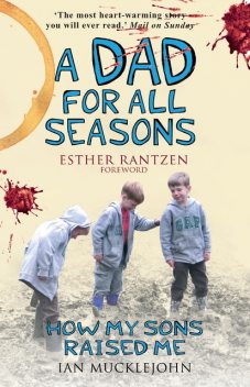 A Dad for All Seasons, Esther Rantzen, Ian Mucklejohn