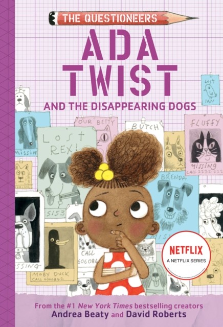 Ada Twist and the Disappearing Dogs, Andrea Beaty