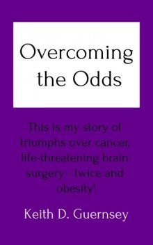 Overcoming the Odds, Keith Guernsey
