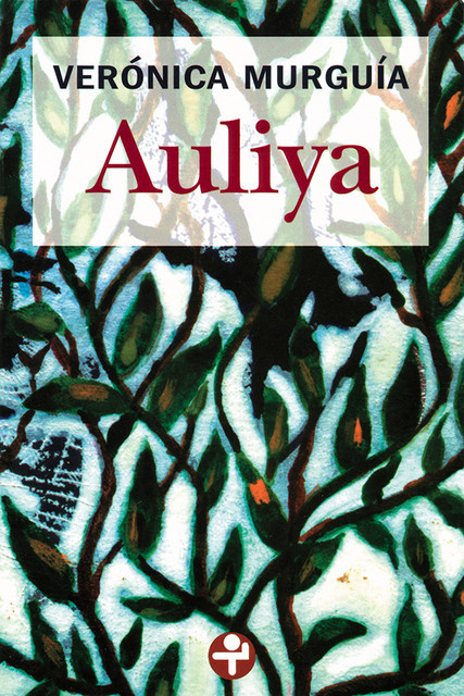 Auliya (Biblioteca Era) (Spanish Edition), Verónica Murguía