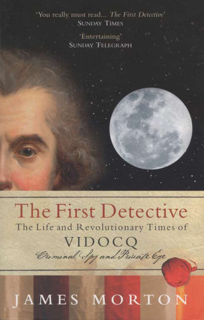 The First Detective, James Morton