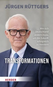 Transformationen, Jürgen Rüttgers